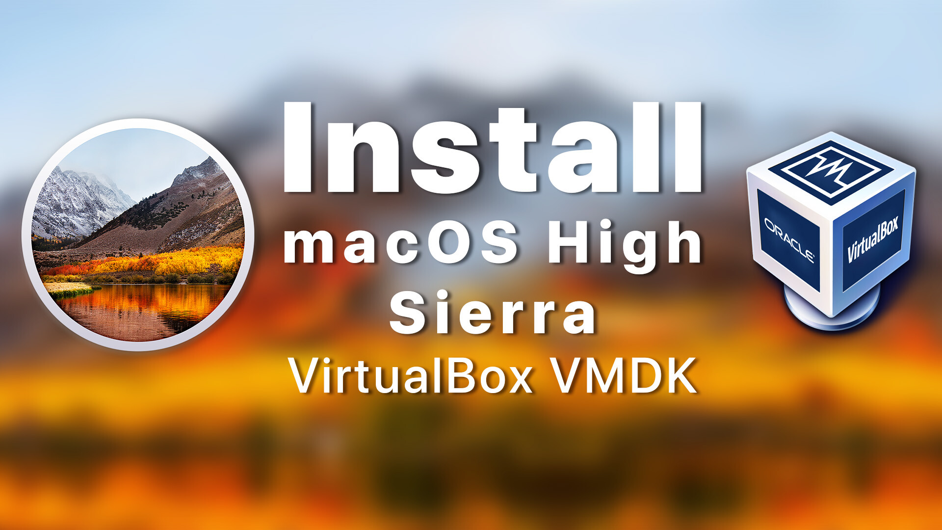 mac os x high sierra download for virtualbox